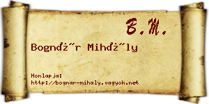 Bognár Mihály névjegykártya